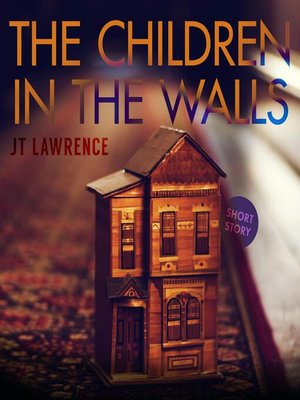 cover image of The Children in the Walls